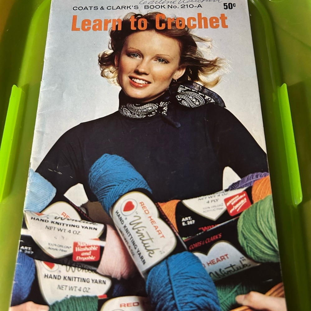 Vintage Coats & Clark
Learn to Crochet, Book No 210
